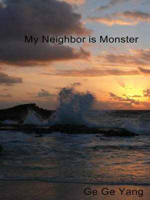 cover image of My Neighbor is Monster